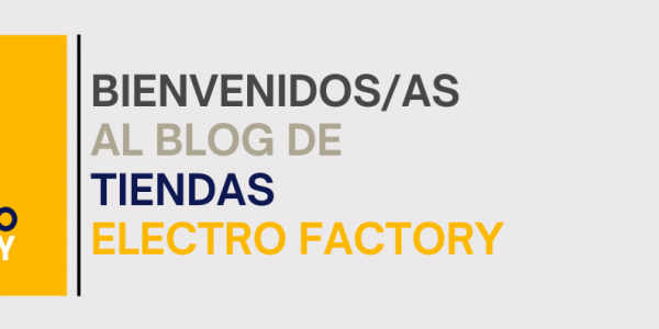 Bienvenidos a Tiendas Electro Factory