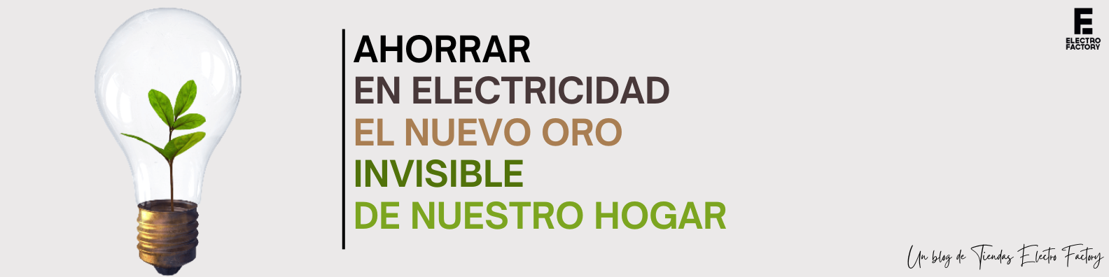 Ahorrar en electricidad, el nuevo oro invisible de nuestro hogar